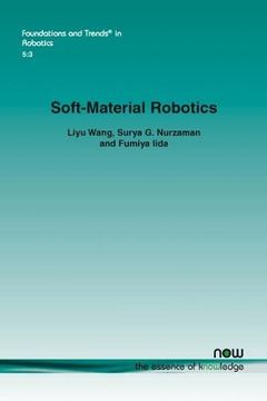 portada Soft-Material Robotics (Foundations and Trends(R) in Robotics) (en Inglés)