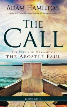 portada The Call Leader Guide: The Life and Message of the Apostle Paul (en Inglés)