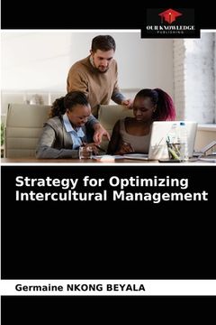 portada Strategy for Optimizing Intercultural Management (en Inglés)