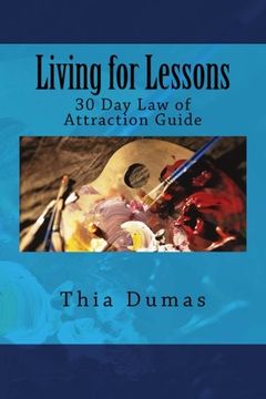 portada Living for Lessons: 30 Day Law of Attraction Guide (Volume 3)