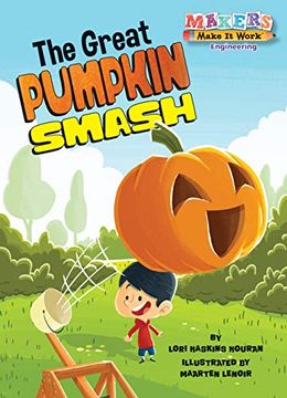 portada The Great Pumpkin Smash (Makers Make it Work)