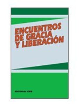 Encuentros de gracia y liberación (Shalom) (in Spanish)