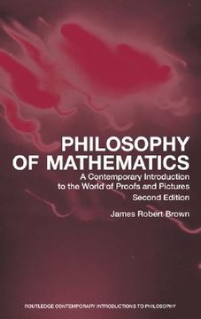 philosophy of mathematics,a contemporary introduction to the world of proofs and pictures