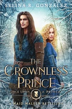 portada The Crownless Prince: A Maid Maleen Retelling (en Inglés)