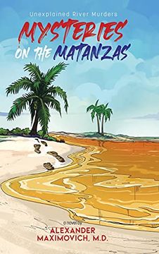 portada Mysteries on the Matanzas: Unexplained River Murders (en Inglés)