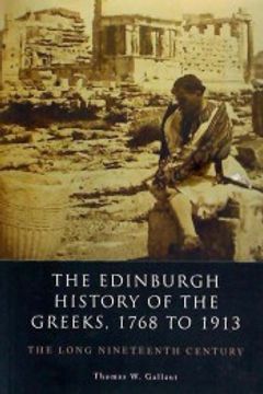 portada The Edinburgh History of the Greeks, 1768 to 1913: The Long Nineteenth Century