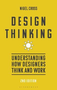 portada Design Thinking: Understanding How Designers Think and Work (en Inglés)