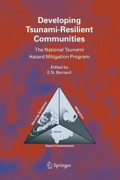 portada Developing Tsunami-Resilient Communities: The National Tsunami Hazard Mitigation Program (en Inglés)