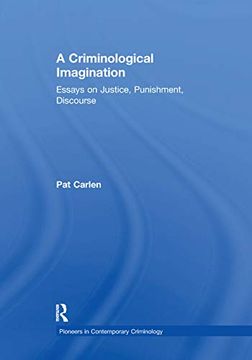 portada A Criminological Imagination: Essays on Justice, Punishment, Discourse (en Inglés)