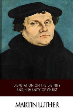 portada Disputation on the Divinity and Humanity of Christ (en Inglés)
