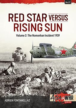 portada Red Star Versus Rising Sun: Volume 2: The Nomonhan Incident 1939 (en Inglés)