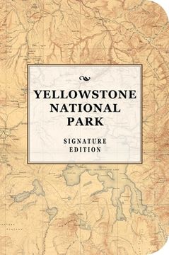 portada The Yellowstone National Park Signature Notebook: An Inspiring Notebook for Curious Minds (in English)