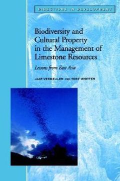 portada Biodiversity and Cultural Property in the Management of Limestone Resources: Lessons From East Asia (Directions in Development) (en Inglés)