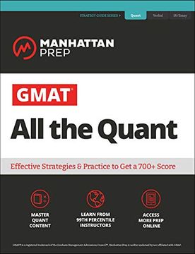 portada Gmat all the Quant: The Definitive Guide to the Quant Section of the Gmat (Manhattan Prep Gmat Strategy Guides) (in English)