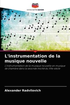 portada L'instrumentation de la musique nouvelle (en Francés)