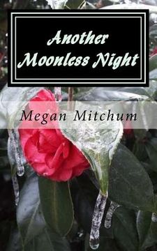 portada Another Moonless Night: Darkness Before Dawn