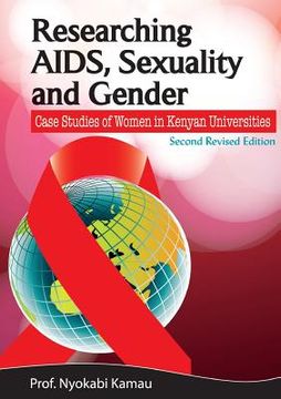 portada Researching AIDS, Sexuality and Gender. Case Studies of Women in Kenyan Universities (en Inglés)