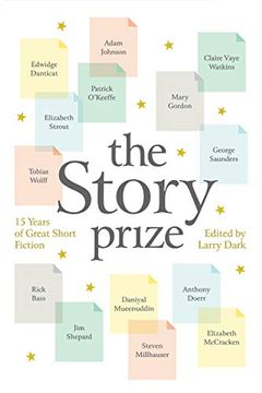 portada The Story Prize: 15 Years of Great Short Fiction 