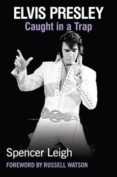 portada Elvis Presley: Caught in a Trap (en Inglés)