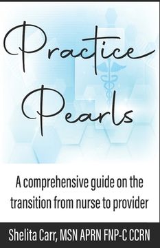 portada Practice Pearls: A comprehensive guide on the transition from nurse to provider