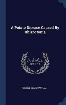 portada A Potato Disease Caused By Rhizoctonia