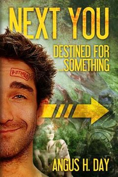 portada Destined for Something: A Next You Novel (en Inglés)