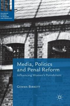 portada Media, Politics and Penal Reform: Influencing Women's Punishment (en Inglés)