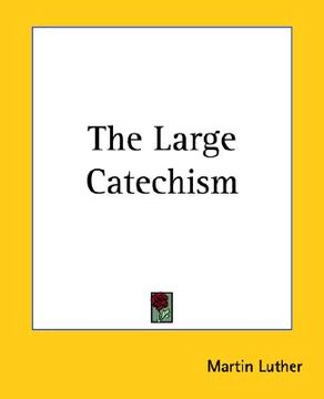portada the large catechism (en Inglés)