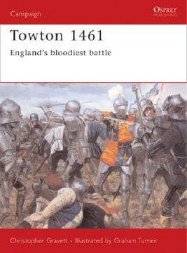 portada Towton 1461: England's bloodiest battle (Campaign) (in English)