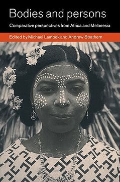 portada Bodies and Persons: Comparative Perspectives From Africa and Melanesia (in English)