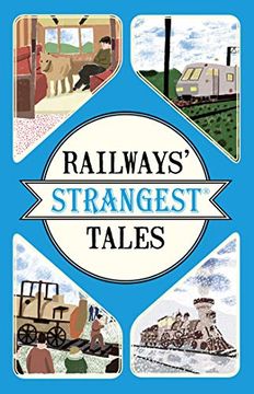 portada Railways' Strangest Tales (en Inglés)