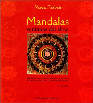 portada Mandalas, Ventana del Alma. Mandalas con Valor Terapéutico y Creativo de Todas las Épocas, Culturales y Tradiciones
