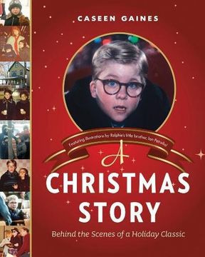 portada A Christmas Story: Behind the Scenes of a Holiday Classic