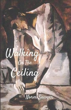 portada Walking On The Ceiling (en Inglés)