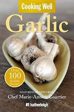 portada Garlic (Cooking Well) (en Inglés)