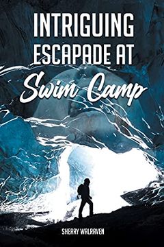 portada Intriguing Escapade at Swim Camp (en Inglés)