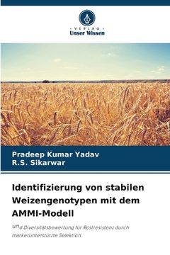 portada Identifizierung von stabilen Weizengenotypen mit dem AMMI-Modell (en Alemán)