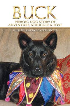 portada Buck: Heroic dog Story of Adventure, Struggle & Love 