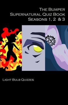 portada The Bumper Supernatural Quiz Book Seasons 1, 2 & 3 (en Inglés)