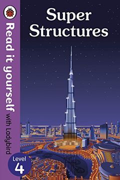 portada Super Structures - Read it Yourself With Ladybird Level 4 (en Inglés)