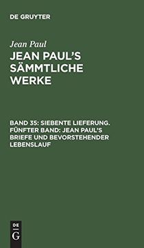 portada Siebente Lieferung: Jean Paul's Briefe und Bevorstehender Lebenslauf 
