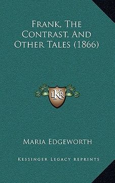 portada frank, the contrast, and other tales (1866) (en Inglés)