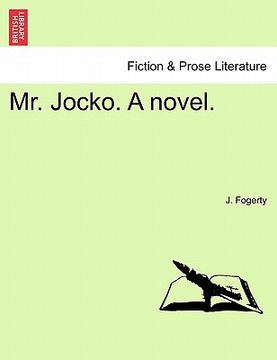 portada mr. jocko. a novel. vol. i. (en Inglés)