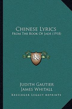 portada chinese lyrics: from the book of jade (1918) (in English)