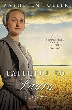 portada Faithful to Laura (A Middlefield Family Novel) (en Inglés)