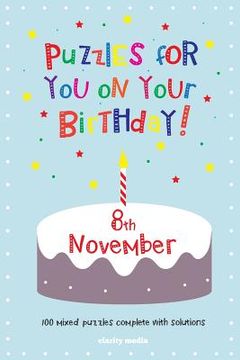 portada Puzzles for you on your Birthday - 8th November (en Inglés)