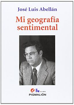 portada Mi geografia sentimental (Pigmalión Ex Libris)