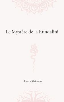 portada Le mystère de la Kundalini (en Francés)