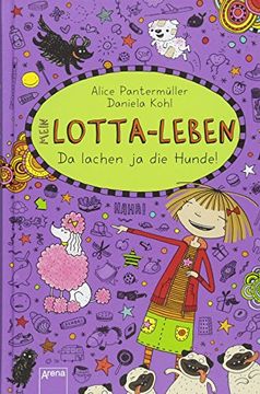 portada Mein Lotta-Leben (14). Da Lachen ja die Hunde (in German)