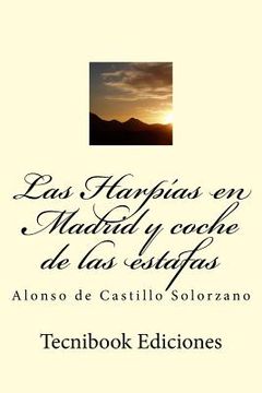 portada Las Harpías En Madrid Y Coche De Las Estafas (spanish Edition) (in Spanish)